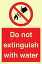 do-not-extinguish-with-water-sign-with-red-background-and-white-text-black-flame~